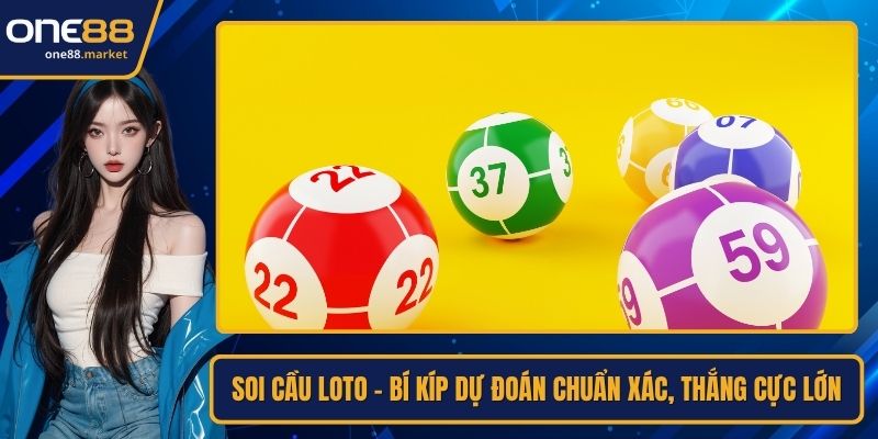 Soi cầu loto